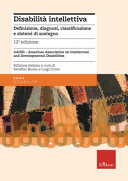 Copertina  Disabilità intellettiva : definizione, diagnosi, classificazione e sistemi di sostegno