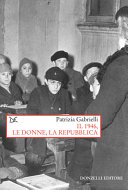 Copertina  Il 1946, le donne, la Repubblica