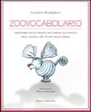 Copertina  Zoovocabolario : dizionario enciclopedico riccamente illustrato degli animali che vivono nelle parole