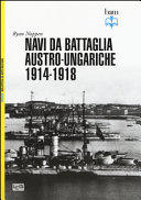 Copertina  Navi da battaglia austro-ungariche : 1914-1918