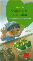 Copertina  Scarpe verdi d'invidia : una storia per dare un calcio al bullismo