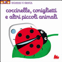 Copertina  Coccinelle, coniglietti e altri piccoli animali