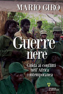Copertina  Guerre nere : guida ai conflitti nell'Africa contemporanea