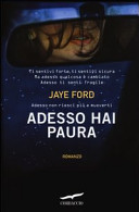 Copertina  Adesso hai paura : romanzo