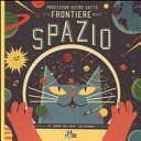 Copertina  Professor Astro Gatto e le frontiere dello spazio