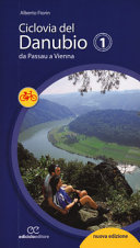 Copertina  Ciclovia del Danubio 1 : da Passau a Vienna