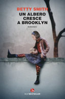 Copertina  Un albero cresce a Brooklyn : [romanzo]