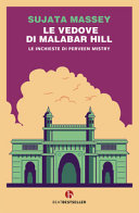 Copertina  Le vedove di Malabar Hill : le inchieste di Perveen Mistry