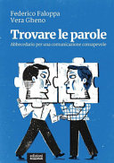 copertina Trovare le parole : abbecedario per una comunicazione consapevole