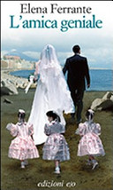 Copertina  L'amica geniale : infanzia, adolescenza