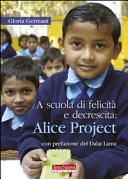 Copertina  A scuola di felicità e decrescita: Alice project