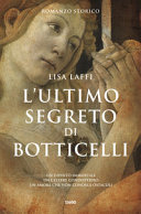 Copertina  L'ultimo segreto di Botticelli : romanzo