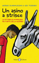 copertina Un asino a strisce : la storia di un'amicizia più forte della guerra