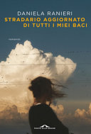 Copertina  Stradario aggiornato di tutti i miei baci 
