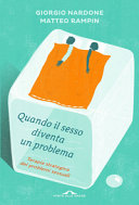 Copertina  Quando il sesso diventa un problema : terapia strategica dei problemi sessuali