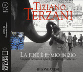 Copertina  La fine è il mio inizio : un padre racconta al figlio il grande viaggio della vita [Audioregistrazione]