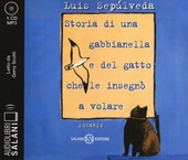 Copertina  Storia di una gabbianella e del gatto che le insegnò a volare : romanzo [audioregistrazione]