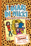 Copertina  I diari di Nikki : la rivincita della mia nemica : racconti di una frana CMP = carina, montata e popolare
