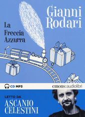 Copertina  La freccia azzurra [Audioregistrazione]