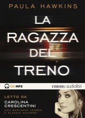 Copertina  La ragazza del treno [Audioregistrazione]