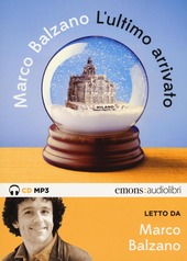 Copertina  L'ultimo arrivato [audioregistrazione]