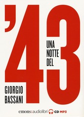 Copertina  Una notte del '43 [audioregistrazione]