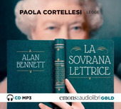 Copertina  Paola Cortellesi legge La sovrana lettrice [audioregistrazione]