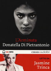 Copertina  L'Arminuta [audioregistrazione]