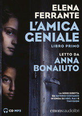Copertina  L'amica geniale : libro primo [audioregistrazione]
