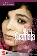 Copertina  La vita graffiata