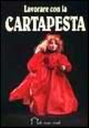 Copertina  LAVORARE con la cartapesta