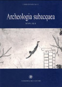 Copertina  Archeologia subacquea : manuale