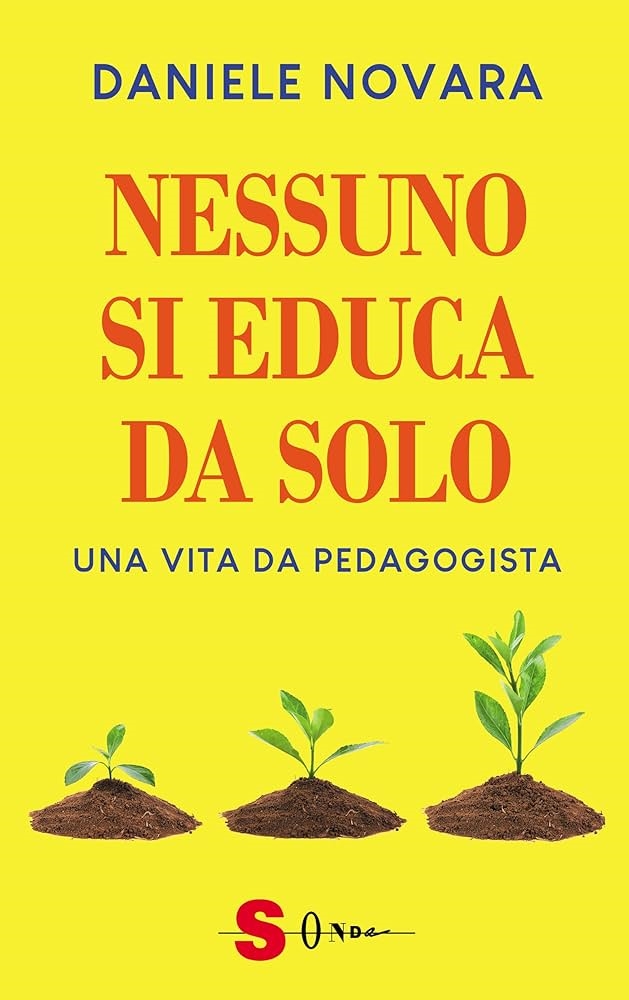 copertina Nessuno si educa da solo : una vita da pedagogista