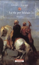 Copertina  La via per Isfahan