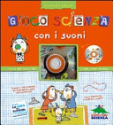 Copertina  Gioco scienza con i suoni