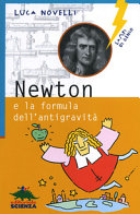 Copertina  Newton e la formula dell'antigravità