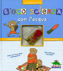 Copertina  Gioco scienza con l'acqua