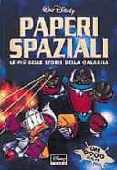 Copertina  Paperi spaziali : le piu belle storie della Galassia   