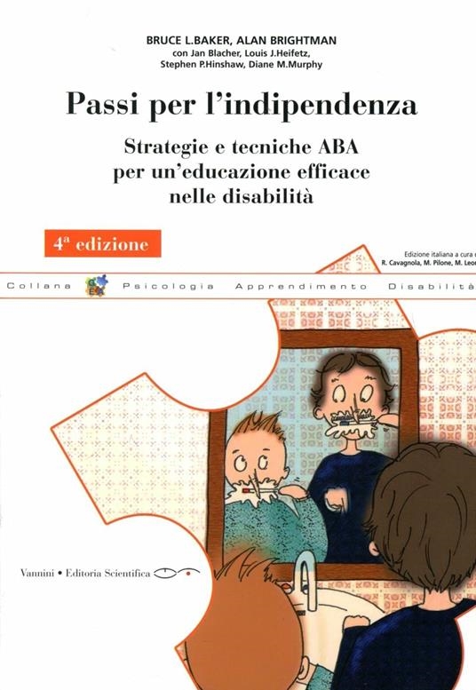 copertina Passi per l'indipendenza : strategie e tecniche ABA per un'educazione efficace nelle disabilita