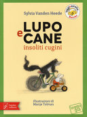 Copertina  Lupo e cane insoliti cugini