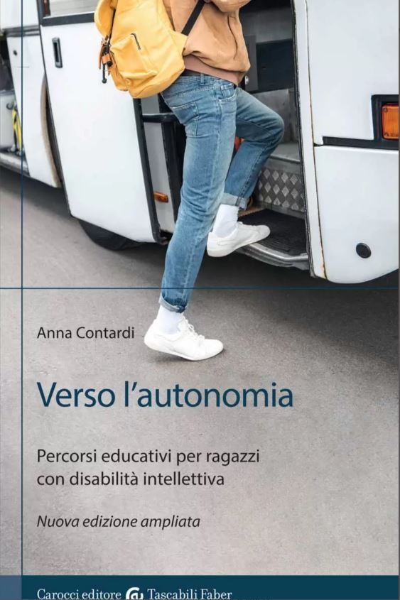 copertina Verso l'autonomia : percorsi educativi per ragazzi con disabilità intellettiva