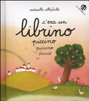 Copertina  C'era un librino piccino piccino picciò