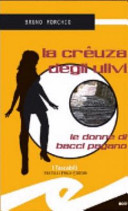 Copertina  La creuza degli ulivi : le donne di Bacci Pagano