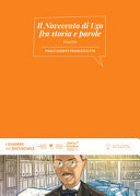 Copertina  Il Nüfcent di Ugo tra storie e peraulis : fumet = Il Novecento di Ugo fra storia e parole : fumetto