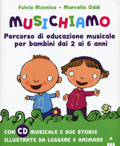 Copertina  Musichiamo : percorso di educazione musicale per bambini dai 2 ai 6 anni