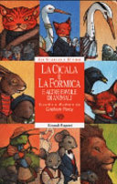 Copertina  La cicala e la formica ; e altre favole di animali