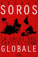 Copertina  La crisi del capitalismo globale : la società aperta in pericolo