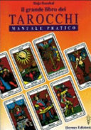 Copertina  Il grande libro dei tarocchi : manuale pratico