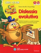 Copertina  Dislessia evolutiva : attività di recupero su analisi fonologica, sintesi fonemica e accesso lessicale