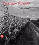 Copertina  Paesaggio friulano : fotografie 1850-2000